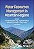 Water Resources Management in Mountain Regions by Virendra Bahadur Singh