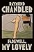 Farewell, My Lovely (Philip Marlowe, #2)