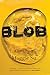 Blob by Maggie Su