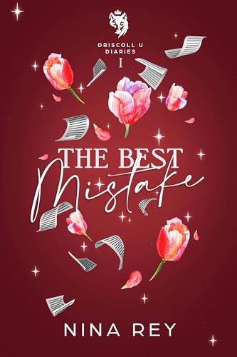 The Best Mistake (Driscoll U Diaries, #1)