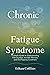 Chronic Fatigue Syndrome: A...