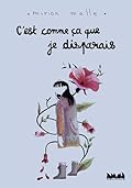 C'est comme ça que je disparais