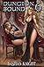Dungeon Bound 6 by Bastian Knight