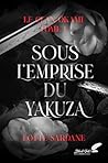 Sous l'emprise du yakuza (Le clan Okami T1) by Lotte Sardane