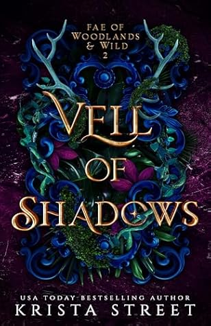 Veil of Shadows (Fae of Woodlands & Wild, #2)