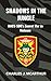Shadows in the Jungle: MACV-SOG's Secret War in Vietnam (Those Who Served)