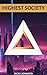 Highest Society (Society Ri...