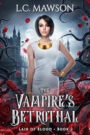 The Vampire's Betrothal (Lair of Blood Book 2)