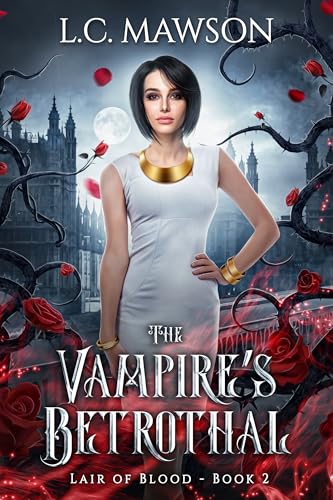 The Vampire's Betrothal (Lair of Blood Book 2)