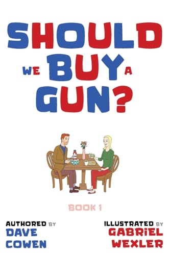 Should We Buy a Gun? (Paperback)