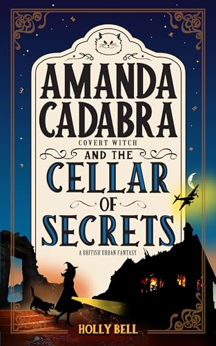 Amanda Cadabra and The Cellar of Secrets (Amanda Cadabra Mysteries #2)