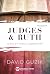 Judges & Ruth by David Guzik