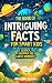 The Book of Intriguing Fact...
