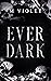 Ever Dark (Nocturnus #1)