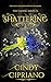 Shattering (The Fading Series Book 5)