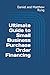 Ultimate Guide to Small Business Purchase Order Financing (Bigger Bottom Line Ultimate Small Business Guide Books)