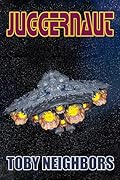 Juggernaut: Starship Jericho Book 3