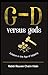 G-d versus Gods: Judaism in...