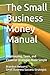 The Small Business Money Ma...