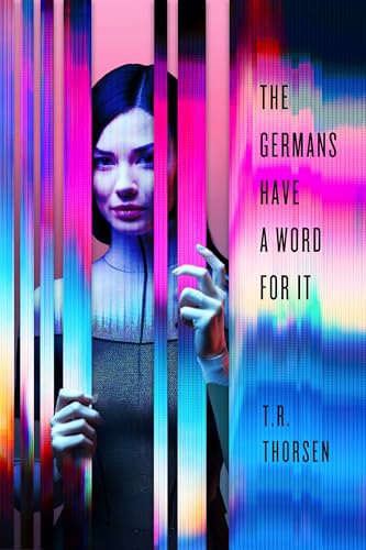 The Germans Have a Word for It: A Novel about AI (Kindle Edition)