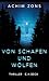 Von Schafen und Wölfen: Thriller (German Edition)