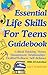ESSENTIAL LIFE SKILLS FOR T...