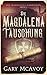 Die Magdalena-Täuschung (Die Magdalena-Chroniken 1) (German Edition)