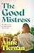The Good Mistress: The Top Ten bestseller