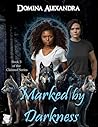 Marked by Darkness