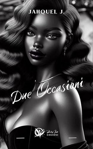 Due occasioni (Italian Edition)