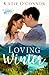 Loving Winter by Katie O'Connor
