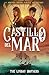 Castillo del Mar: A Johnny Socko Pirate Adventure