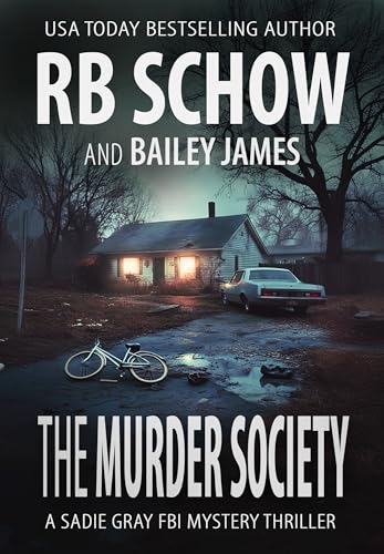 The Murder Society: A Sadie Gray FBI Mystery Series (Kindle Edition)