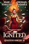Ignited