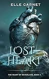 Lost Heart: A Spicy Peter Pan Reimagining (The Heart of Neverland Book 3)