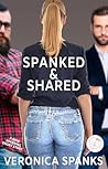 Spanked & Shared:...