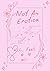 Not An Erotica by K.L. Feels