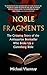Noble Fragments: The Grippi...