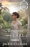 Arranged with the Earl by Jackie Killelea