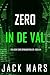 Zero in de Val (Een Agent Zero Spionagethriller—Boek #4) (Dutch Edition)