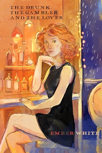 The Drunk, The Gambler, and The Lover (Kindle Edition)