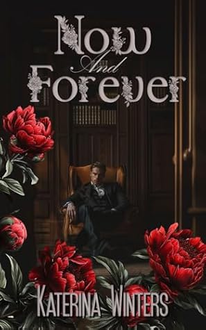 Now and Forever (Small Town Forbidden Love, #1)