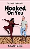 Hooked on You