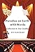 Paradise on Earth with Words Collection 4 by Eric Scott Grand