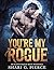 You're My Rogue by Shari G. Pierce
