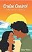 Cruise Control: A fling to forever, second chance romance (The Love Map Series Book 1)