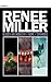 Blood Lake Monster / Howl / Stranded by Renée Miller