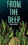 From the Deep: A ...