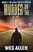 Murder on the 10: Book 1 in...