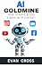 AI Goldmine: How to Make $1...